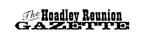 The
Hoadley Reunion Gazette